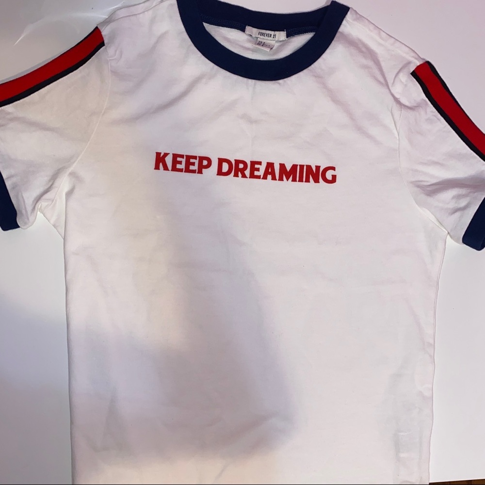 Keep dreaming tee